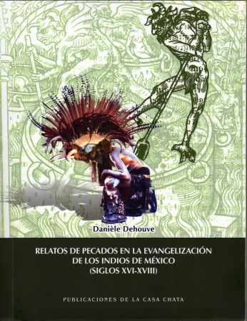 Parution Cemca : Relatos de pecados en la evangelización de los indios de México (siglos XVI-XVIII) 2011