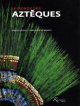 Le Monde Azteques